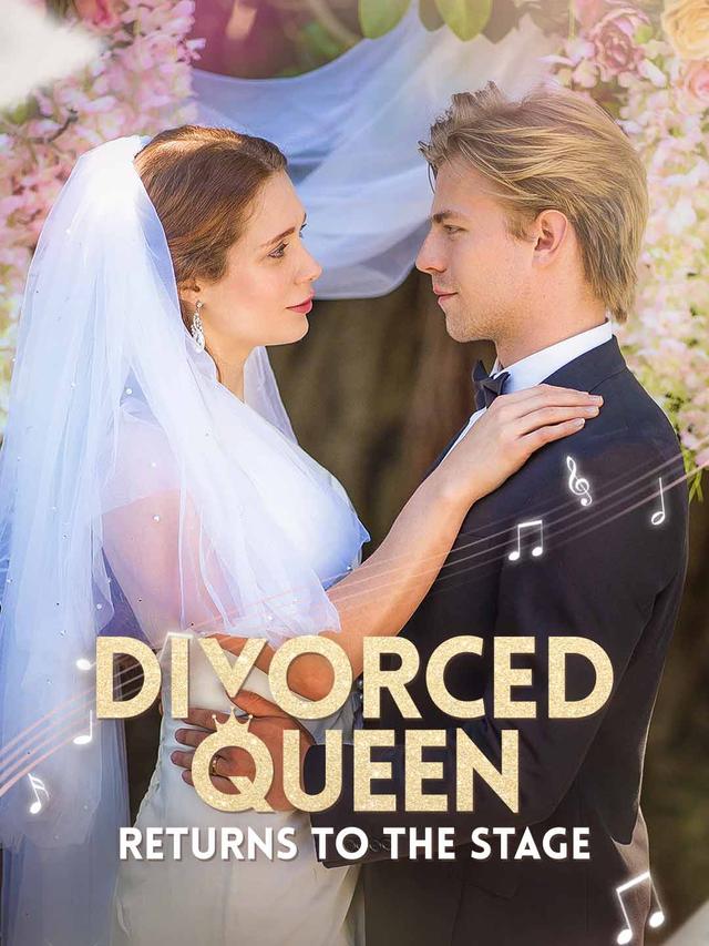Divorced Queen Returns to The Stage poster