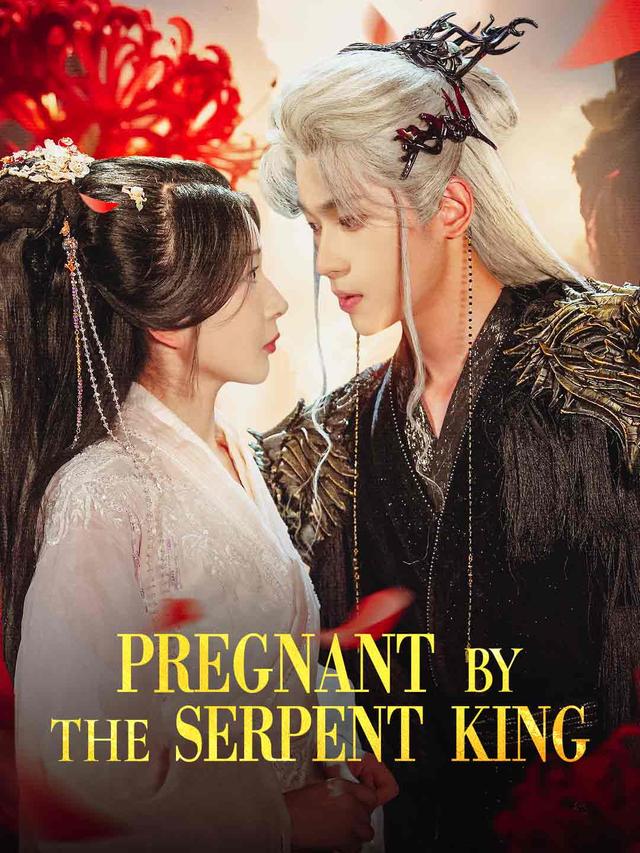 Pregnant by the Serpent King poster