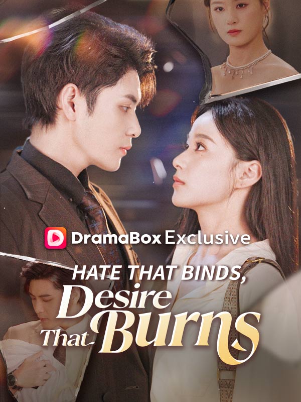 Hate That Binds, Desire That Burns poster