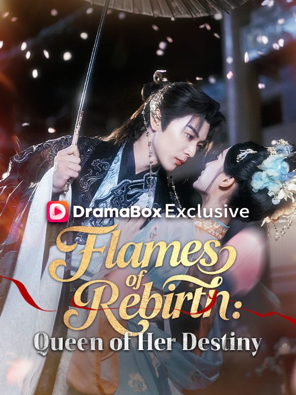 Flames of Rebirth: Queen of Her Destiny poster