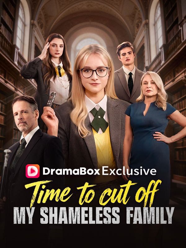 Time To Cut Off My Shameless Family poster