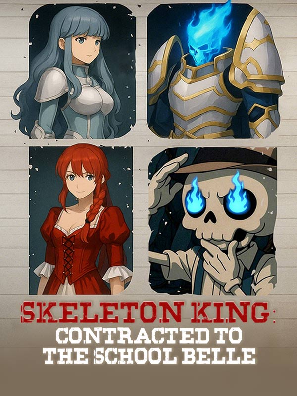 Skeleton King: Contracted to the School Belle poster