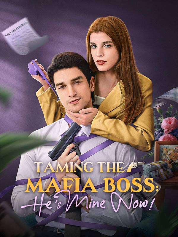 Taming the Mafia Boss: He’s Mine Now! poster