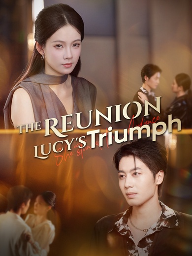 [Dubbed] The Reunion: Lucy's Triumph poster