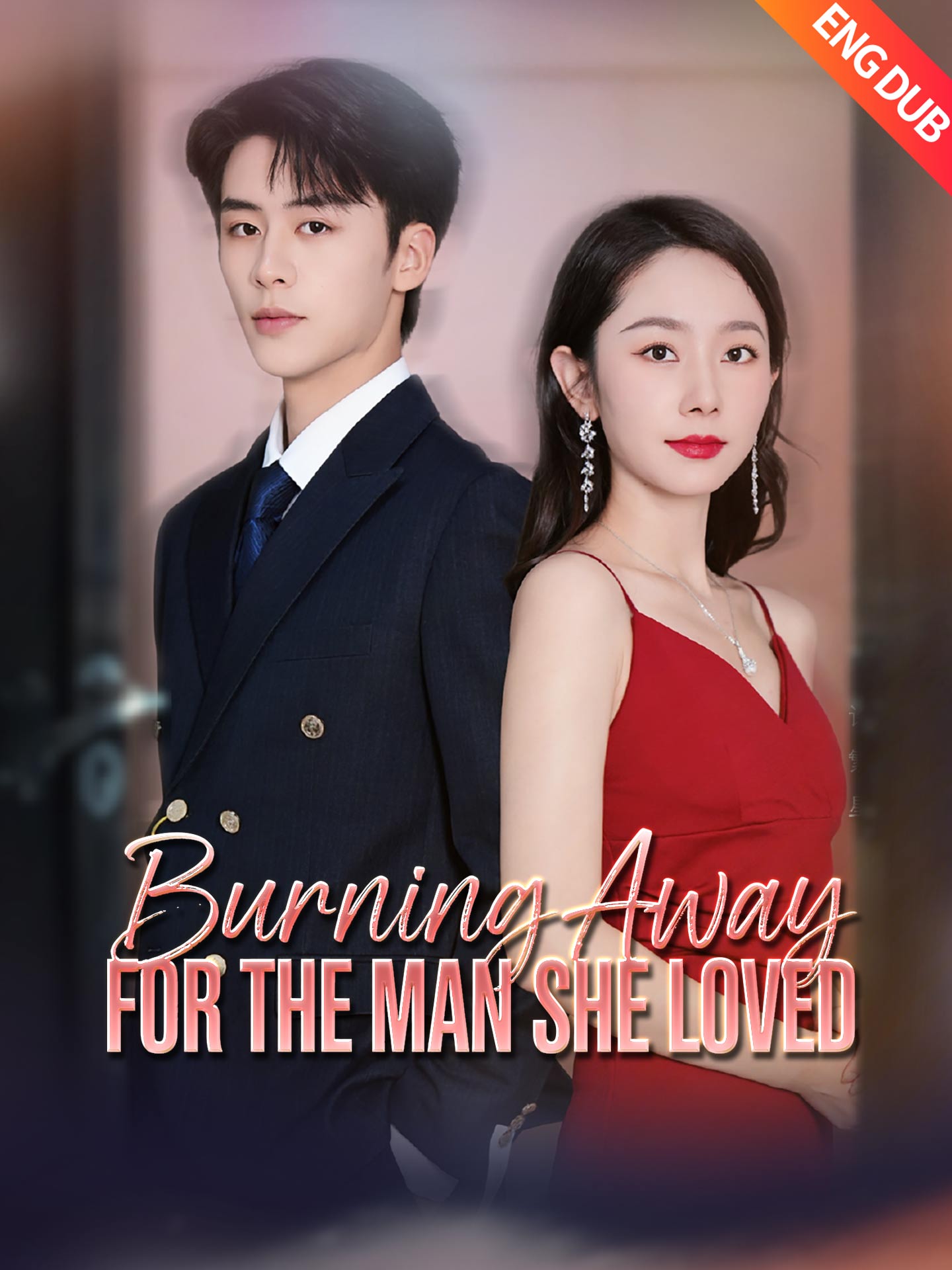 [ENG DUB] Burning Away for the Man She Loved poster