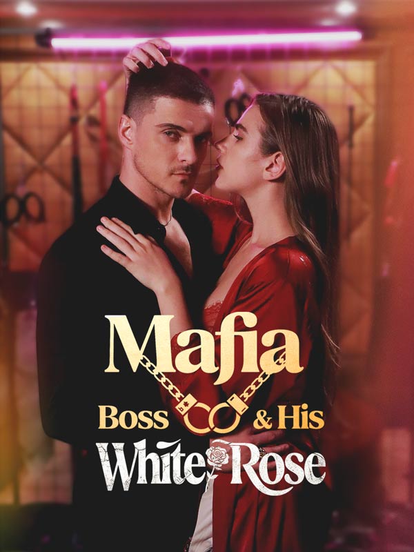 Mafia Boss & His White Rose poster