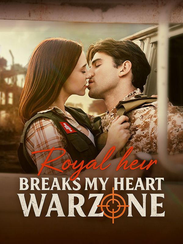 Royal Heir Breaks My Heart In A Warzone poster