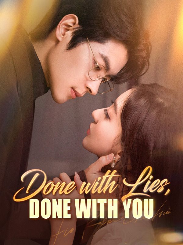 Done with Lies, Done with You poster