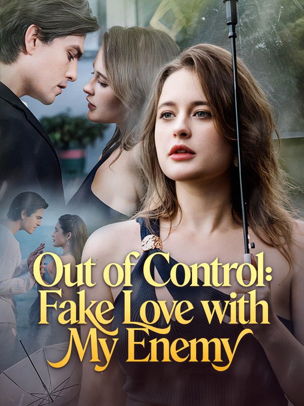 Out of Control: Fake Love with My Enemy poster