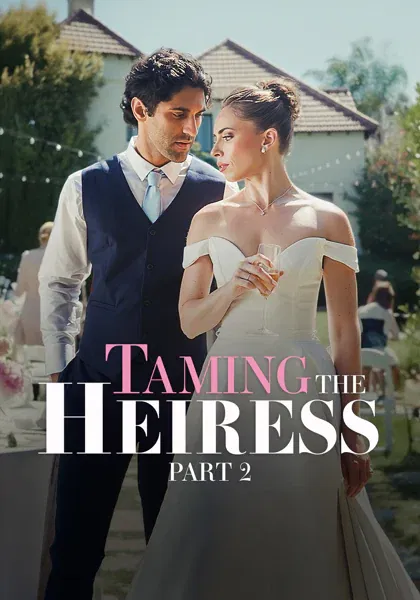 Taming the Heiress Part 2 poster
