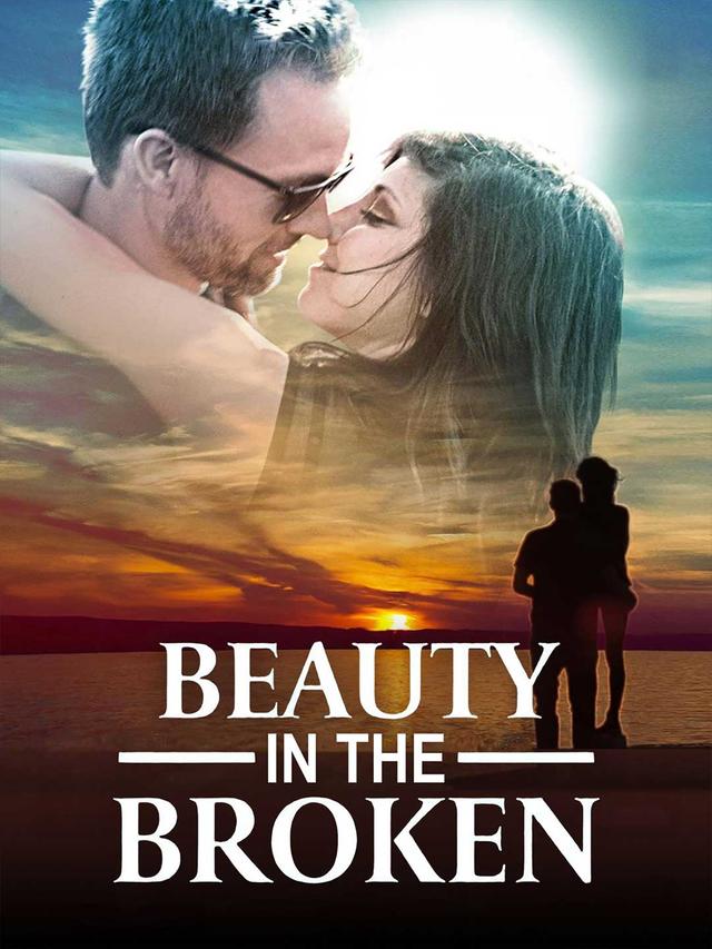 Beauty in the Broken poster