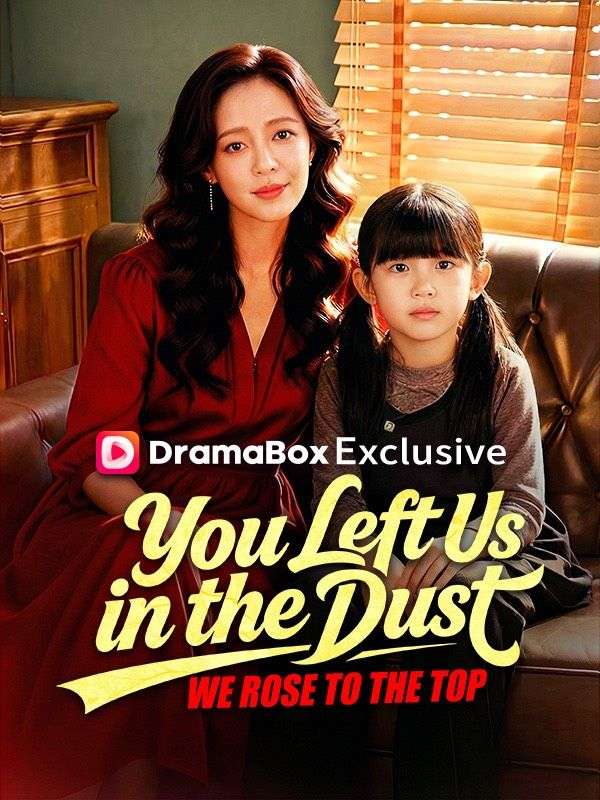 You Left Us in the Dust, We Rose to the Top(DUBBED) poster