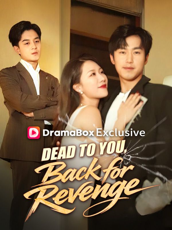 Dead to You, Back for Revenge poster