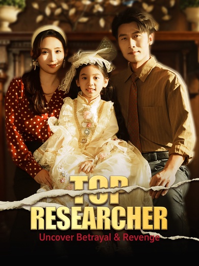 Top Researcher: Uncover Betrayal & Revenge poster