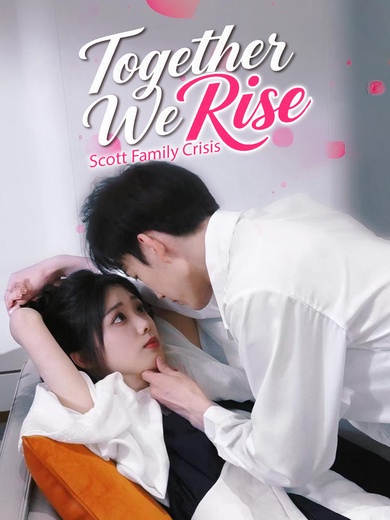Together We Rise: Scott Family Crisis poster