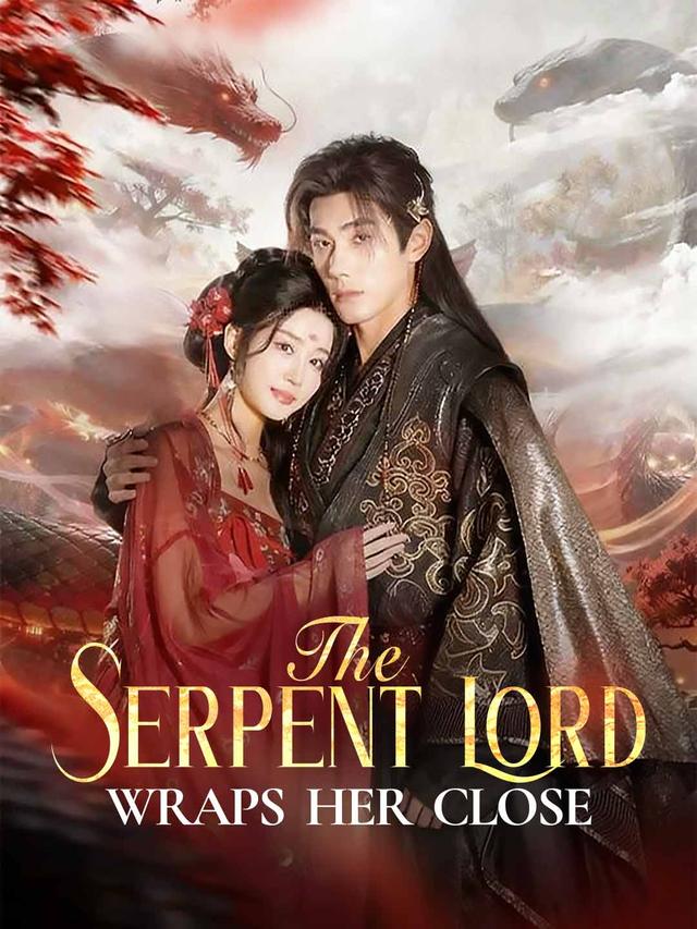 The Serpent Lord Wraps Her Close (English-dubbed) poster