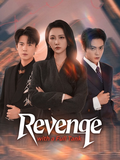 Revenge with a Full Tank poster