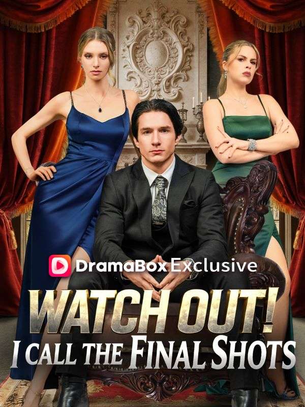 Watch Out! I Call the Final Shots poster