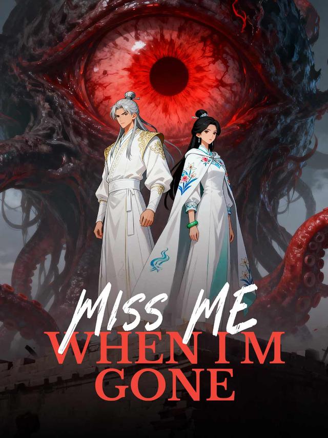 Miss Me When I'm Gone poster