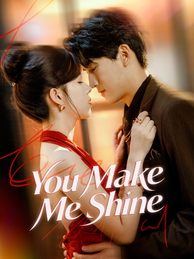 You Make Me Shine poster