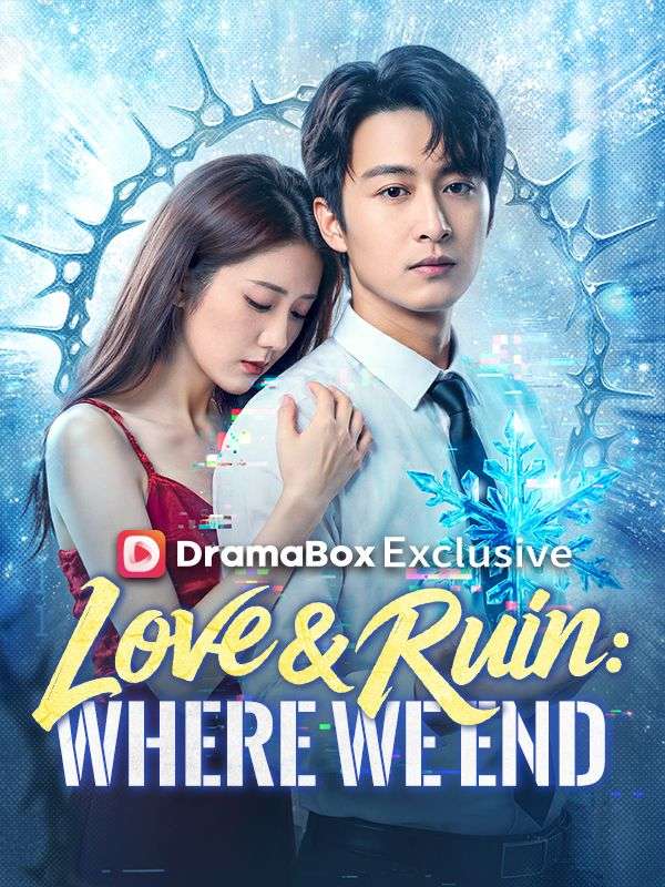 Love & Ruin: Where We End poster