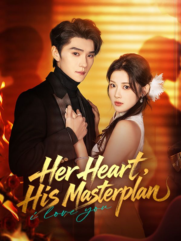 Her Heart, His Masterplan poster