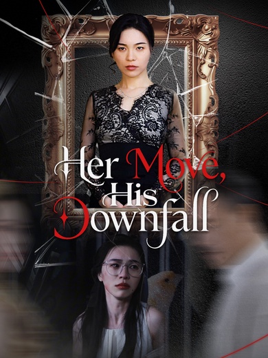 Her Move, His Downfall poster