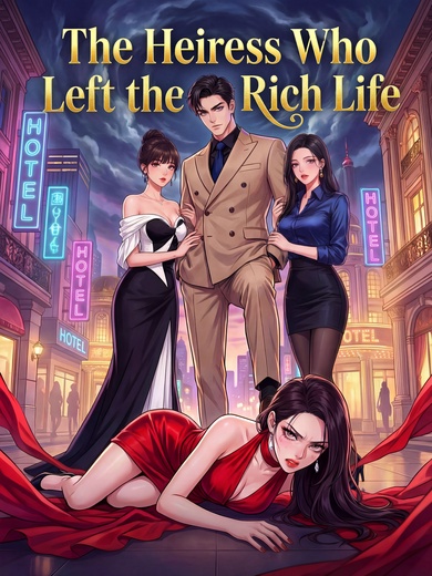 The Heiress who left the rich life poster