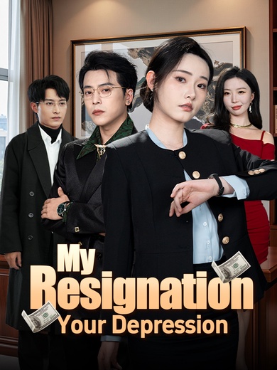 My Resignation, Your Depression poster