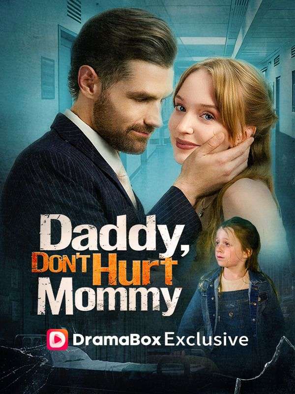 Daddy, Don't Hurt Mommy poster