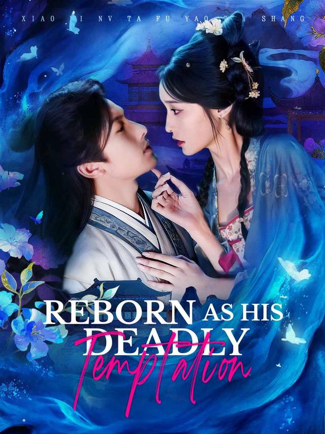 Reborn as His Deadly Temptation poster