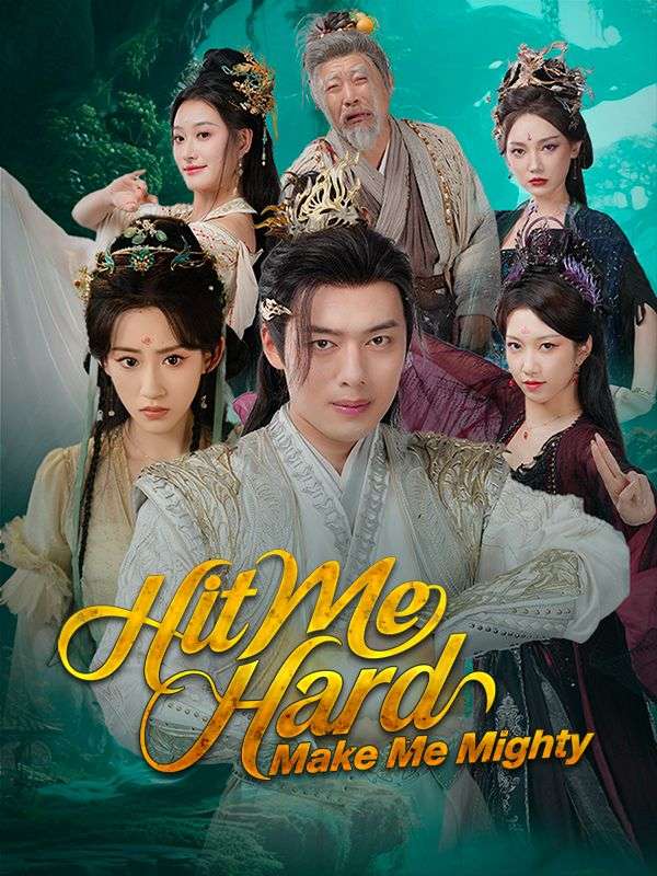 Hit Me Hard, Make Me Mighty poster