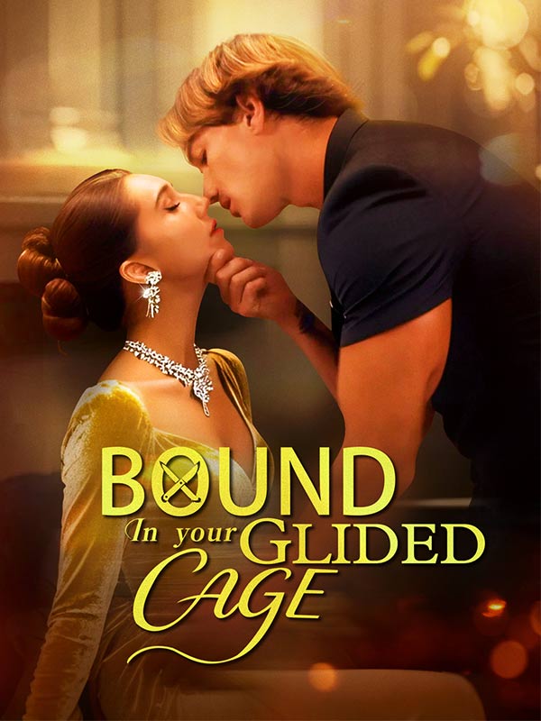 Bound in Your Glided Cage poster