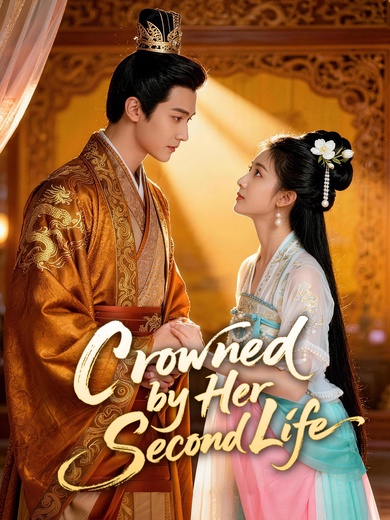 Crowned by Her Second Life poster