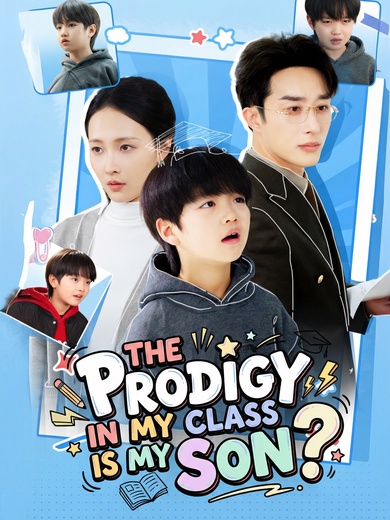 The Prodigy in My Class is My Son? poster