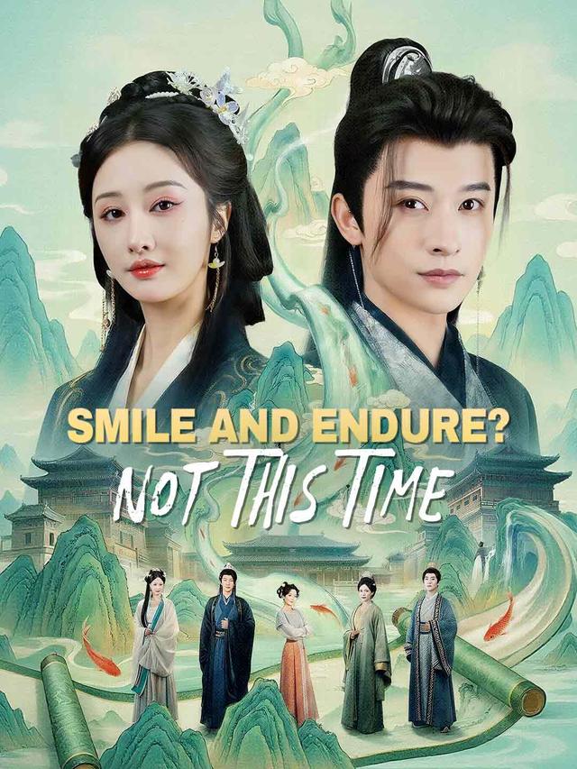 Smile and Endure? Not This Time poster