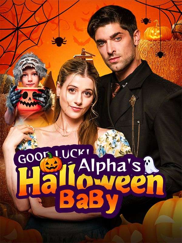 Good Luck！Alpha's Halloween Baby poster