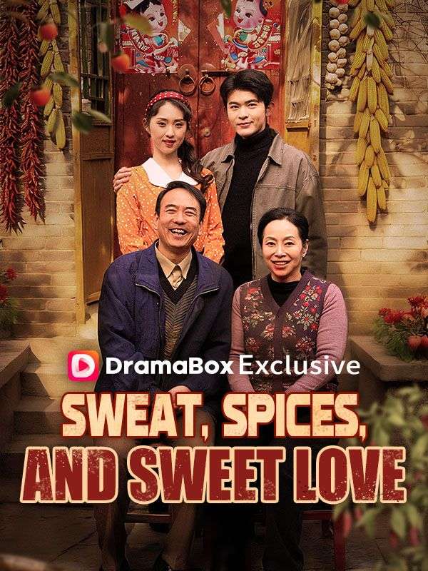 Sweat, Spices, and Sweet Love poster