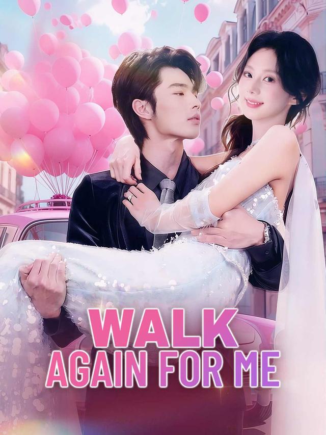 Walk Again for Me poster