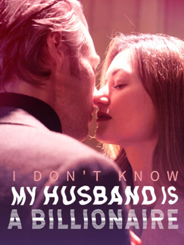 I Don't Know My Husband is a Billionaire poster