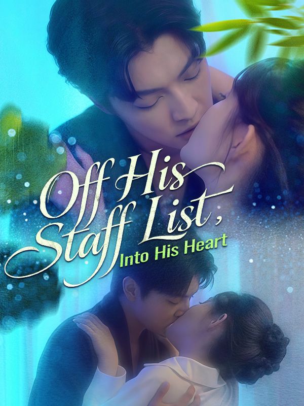 Off His Staff List, Into His Heart poster