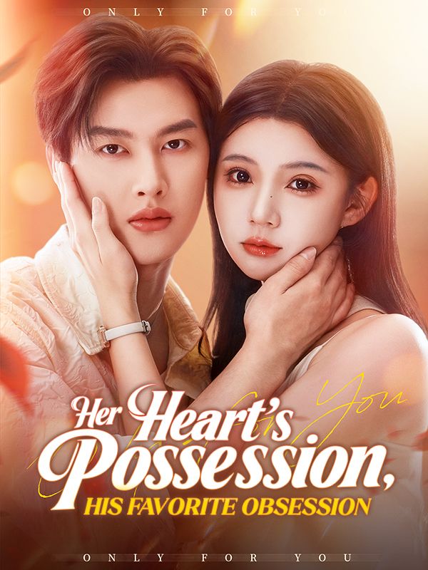 Her Heart's Possession, His Favorite Obsession poster