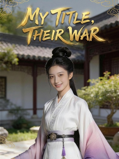 My Title, Their War poster