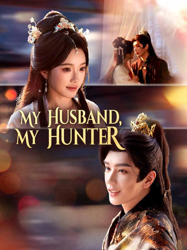 My Husband, My Hunter poster