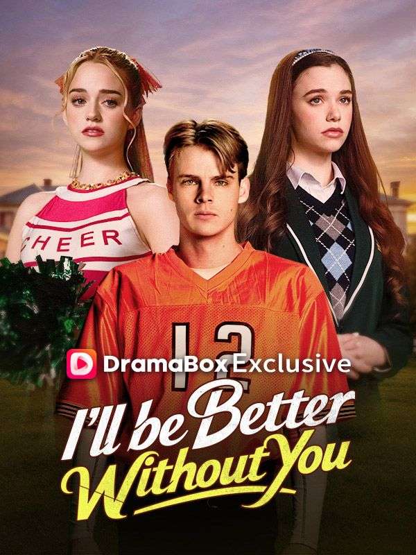 I'll Be Better Without You poster