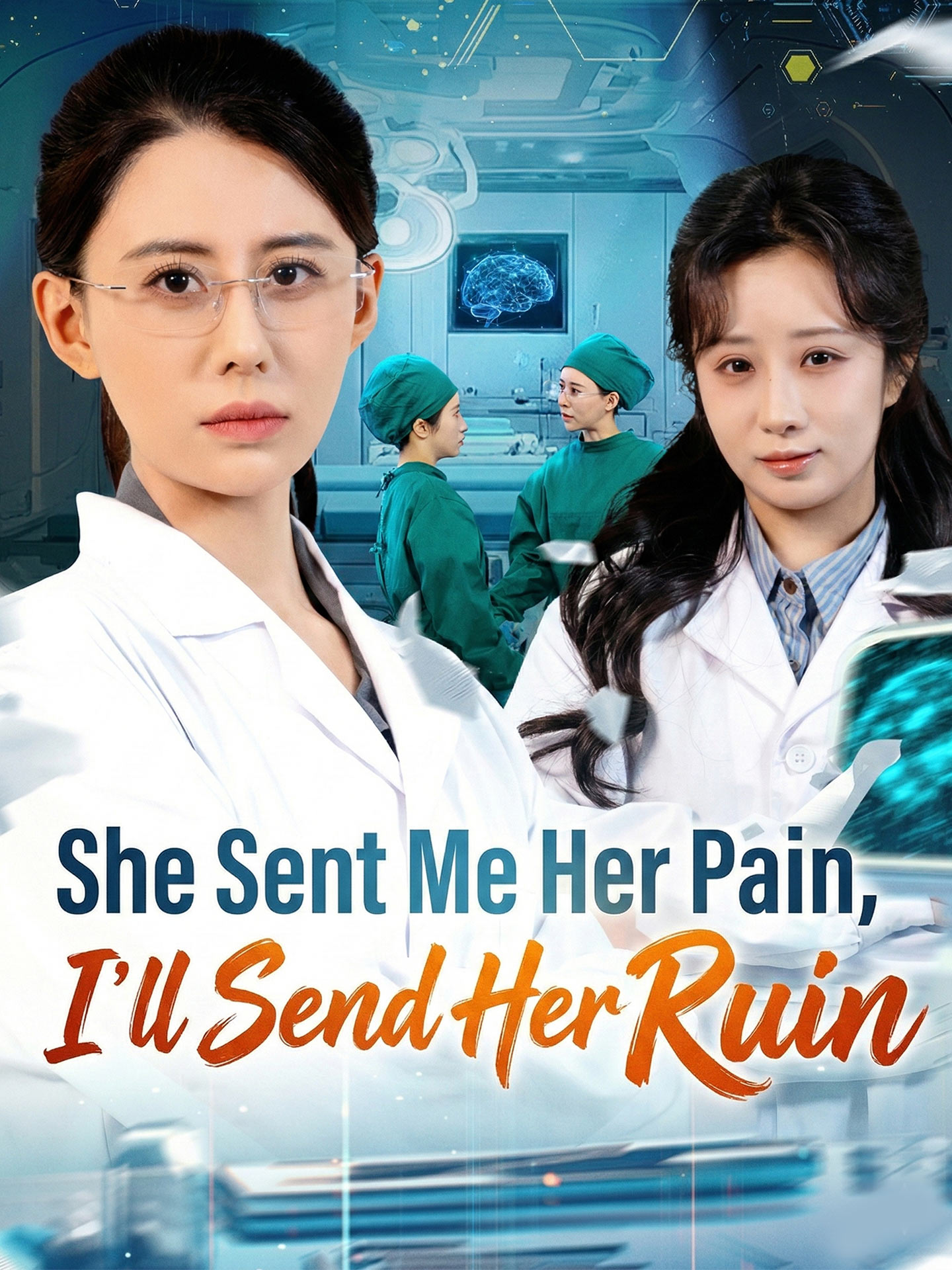 She Sent Me Her Pain, I'll Send Her Ruin poster