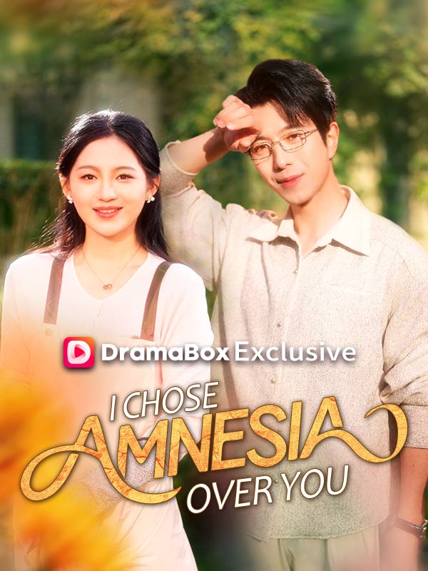 I Chose Amnesia Over You poster