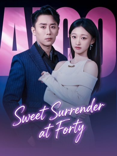 Sweet Surrender at Forty poster